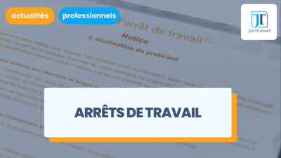 Arrêts de travail : les changements dès le 1er septembre 2026 à ne pas manquer !